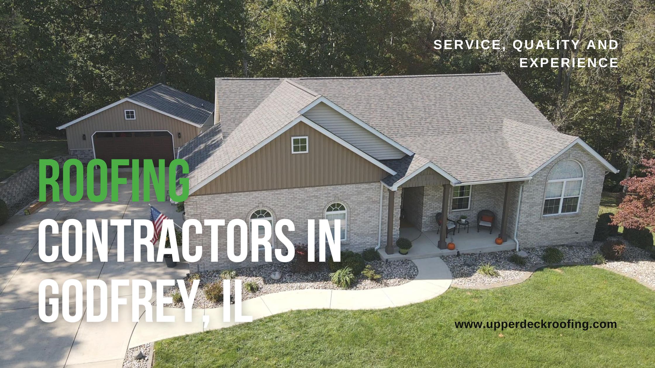 The Best Roofing Contractors In Godfrey, IL: Service, Quality And Experience